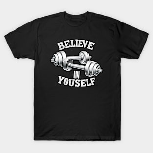 Believe In Yourself T-Shirt